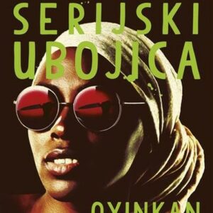 Moja sestra, serijski ubojica – Oyinkan Braithwaite
