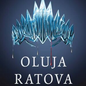 Oluja ratova – Victoria Aveyard
