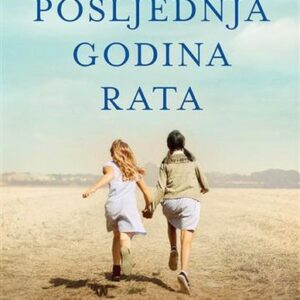 Posljednja godina rata – Susan Meissner