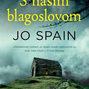 S našim blagoslovom – Jo Spain