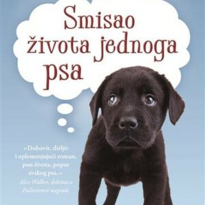 Smisao života jednoga psa – W. Bruce Cameron