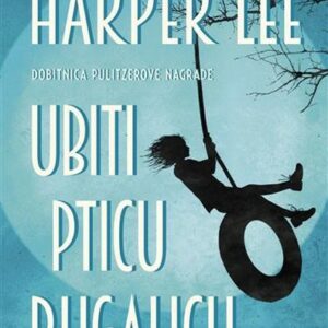 Ubiti pticu rugalicu – Harper Lee