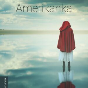 Amerikanka – Monika Fagerholm
