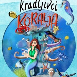 Kradljivci koralja – Nikolina Bošnjak