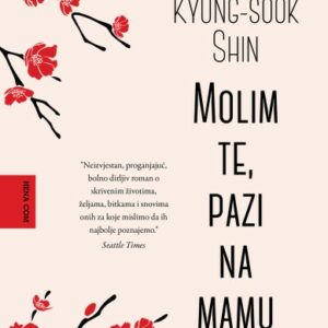 Molim te, pazi na mamu – Kyung-sook Shin