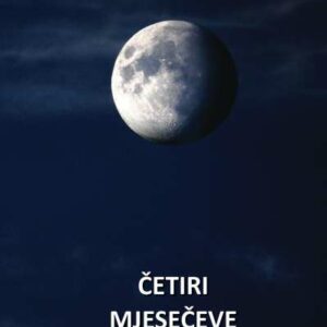 Četiri mjesečeve mijene – Ksenija Premur