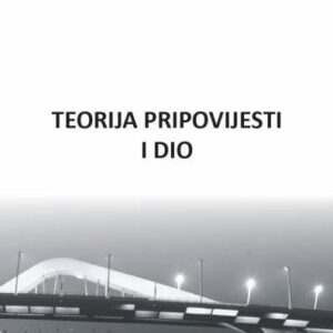 Teorija pripovijesti : I dio – Alojzija Zupan Sosič