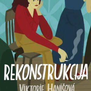 Rekonstrukcija – Viktorie Hanišová