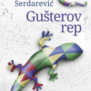 Gušterov rep – Korana Serdarević