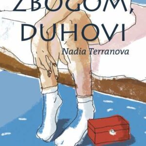 Zbogom, duhovi – Nadia Terranova