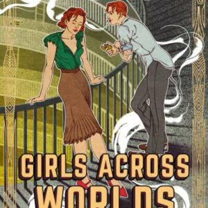 Girls across worlds : Ranger Paraversum book four – Vesna Kurilić