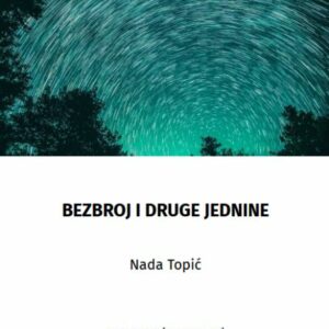 Bezbroj i druge jednine – Nada Topić