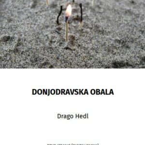 Donjodravska obala – Drago Hedl
