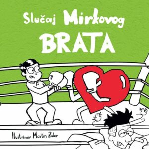Slučaj Mirkovog brata – Melita Rundek