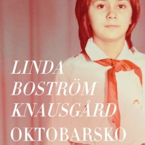 Oktobarsko dijete – Linda Bostrom Knausgard