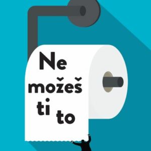 Ne možeš ti to : koliko self-helpa čovjek može podnijeti? – Boris Perić i Tomislav Pletenac