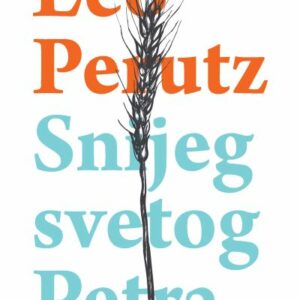 Snijeg svetoga Petra – Leo Perutz