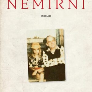 Nemirni : roman – Linn Ullmann