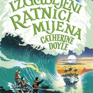 Izgubljeni ratnici mijena – Catherine Doyle
