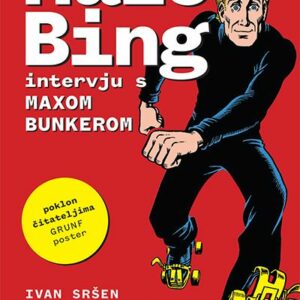 Halo Bing : Intervju s Maxom Bunkerom – Ivan Sršen & Antonija Radić