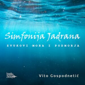 Simfonija Jadrana – Vito Gospodnetić