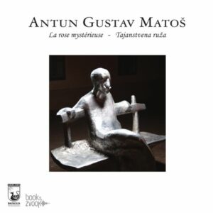 Tajanstvena ruža – Antun Gustav Matoš