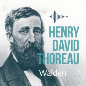 Walden – Henry David Thoreau