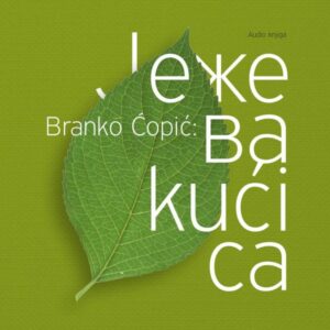Ježeva kućica – Branko Ćopić