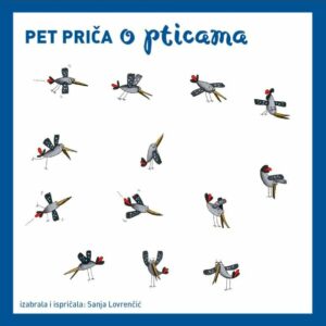 Pet priča o pticama – [tekst, čita] Sanja Lovrenčić