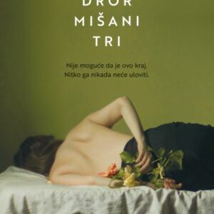 Tri – Dror Mišani