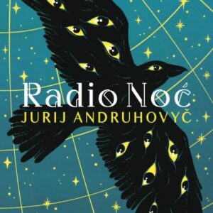 Radio Noć – Jurij Andruhovyč