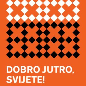 Dobro jutro, svijete! : dnevnički zapisi 1888. - 1891. – Ivana Brlić-Mažuranić