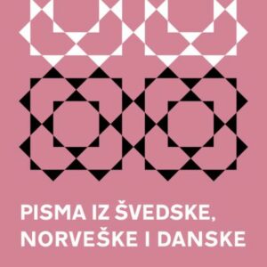 Pisma iz Švedske, Norveške, Danske – Mary Wollstonecraft