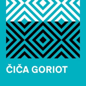 Čiča Goriot – Honoré de Balzac