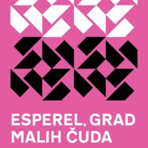 Esperel, grad malih čuda – Sanja Lovrenčić