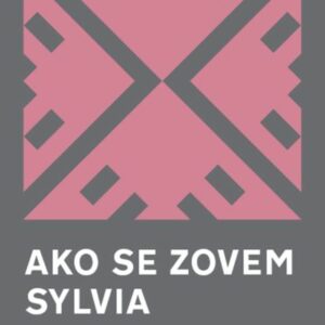 Ako se zovem Sylvia : poezija – Aida Bagić