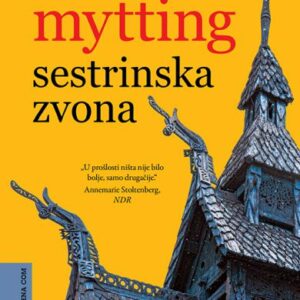 Sestrinska zvona – Lars Mytting