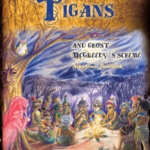 Tigans and ghost McGreddy's scheme – Nikolina Bošnjak