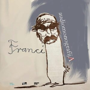 Franci : audiomonografija – ur. Ljubica Letinić, Branimir Slijepčević