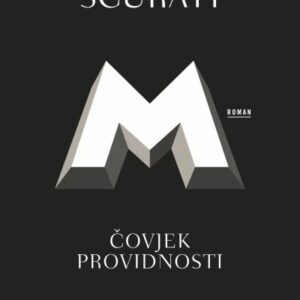 M. Čovjek providnosti – Antonio Scurati