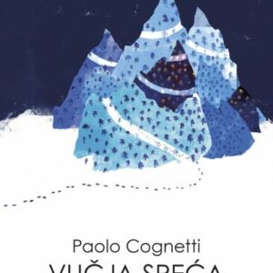 Vučja sreća – Paolo Cognetti