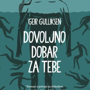 Dovoljno dobar za tebe – Geir Gulliksen